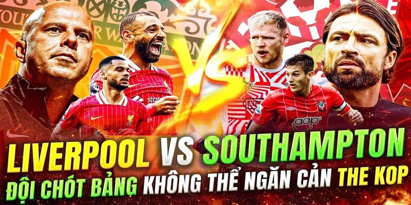 Nhận định Southampton vs Liverpool về kết quả chung cuộc